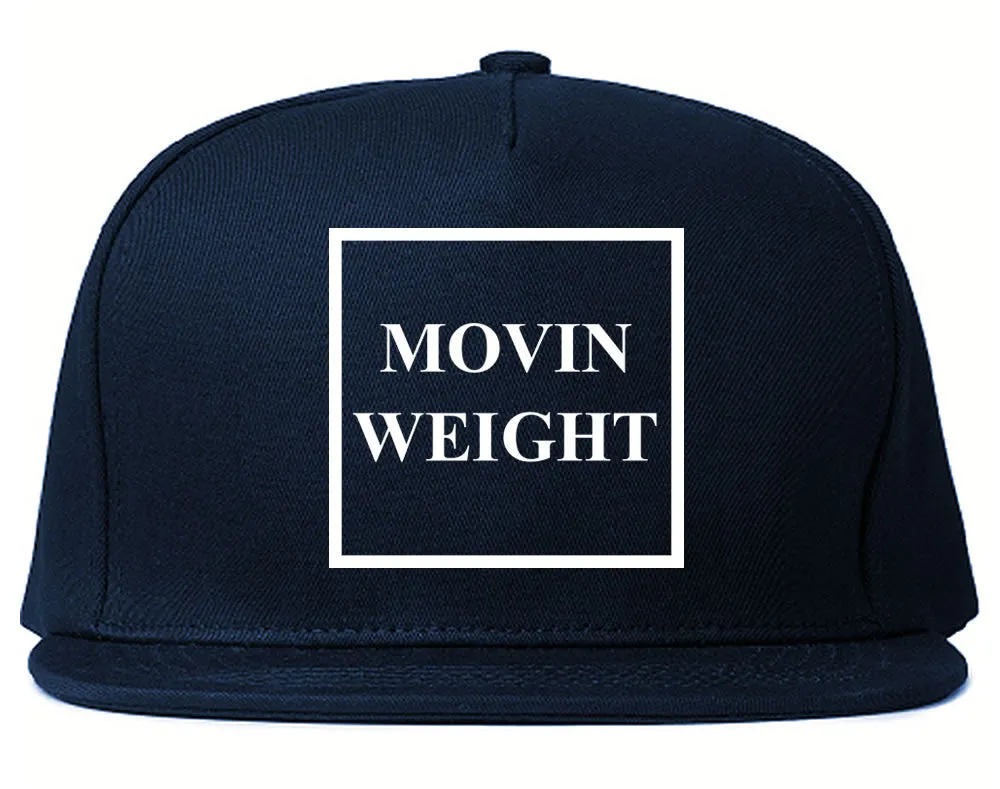 Movin Weight Hustler Snapback Hat